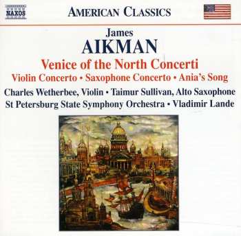 Album Vladimir Lande: Venice Of The North Concerti (Violin Concerto • Saxophone Concerto • Ania's Song)
