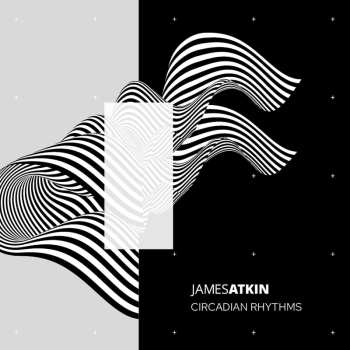 Album James Atkin: Circadian Rhythms