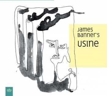 CD James Banner's USINE: James Banner's USINE