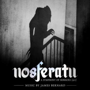 2LP James Bernard: Nosferatu A Symphony Of Horrors (1922) - Original Soundtrack Recording CLR