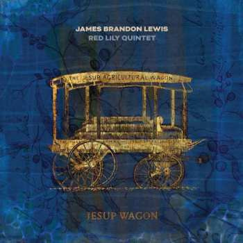 LP James Brandon Lewis: Jesup Wagon