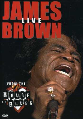 Album James Brown: James Brown Live From The House Of Blues