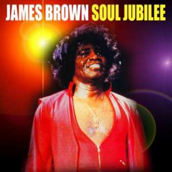 CD James Brown: Soul Jubilee The Soundtrack Live At Chastain Park
