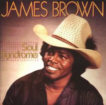 CD James Brown: Soul Syndrome