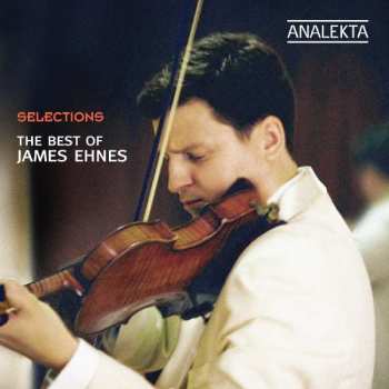 CD James Ehnes: The Best Of 