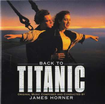 CD James Horner: Back To Titanic (Music From The Motion Picture)