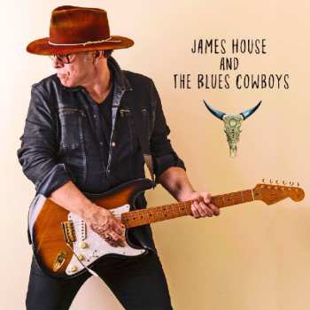 CD James House: James House And The Blue Cowboys
