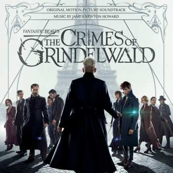 CD James Newton Howard: Fantastic Beasts: The Crimes of Grindelwald (Original Motion Picture Soundtrack)