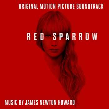 Album James Newton Howard: Red Sparrow (Original Motion Picture Soundtrack)