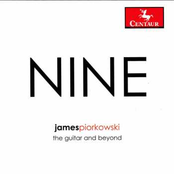 Album James Piorkowski: Nine | The Guitar And Beyond