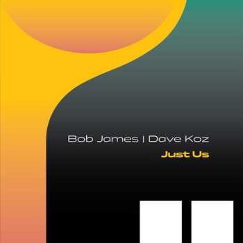 Album James,bob / Koz,dave: Just Us