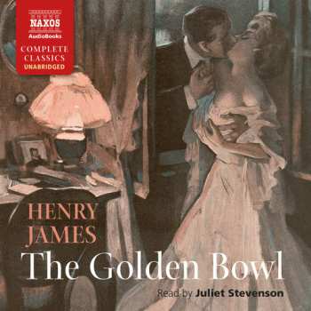 Album James,henry / Stevenson,juliet: Golden Bowl