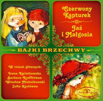 Album Jan Brzechwa: Czerwony Kapturek / Jaś I Małgosia