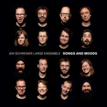 CD Jan Schreiner Large Ensemble: Songs And Moods