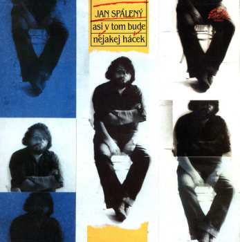 LP Jan Spálený: Asi V Tom Bude Nějakej Háček