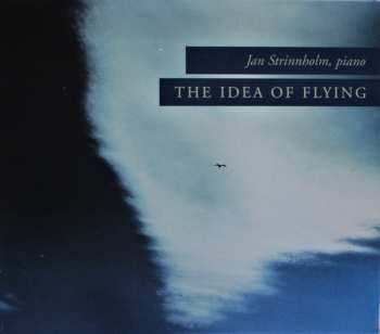 Album Jan Strinnholm: The Idea Of Flying