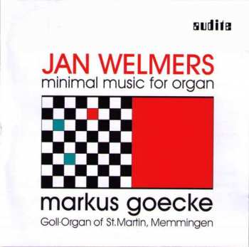 CD Jan Welmers: Minimal Music For Organ