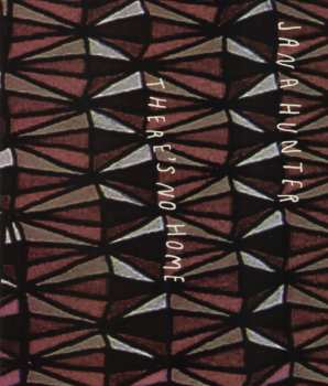 LP Jana Hunter: There's No Home