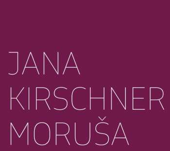3CD/Box Set Jana Kirschner: Moruša
