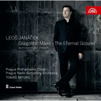 CD SoČr: Janáček: Glagolská mše, Věčné evangel