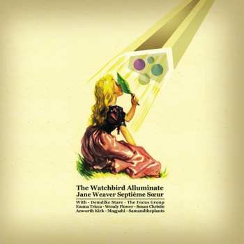 CD Jane Weaver: The Watchbird Alluminate