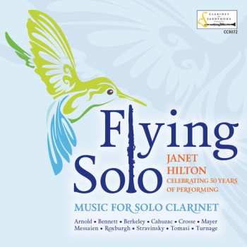 Album Janet Hilton: Flying Solo: Music for Solo Clarinet
