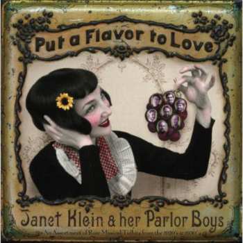 Album Janet Klein And Her Parlor Boys: Put A Flavor To Love