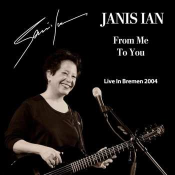 CD Janis Ian: From Me To You (live In Bremen 2004)