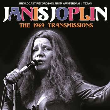 CD Janis Joplin: The 1969 Transmissions