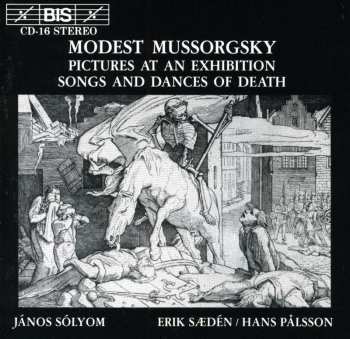 CD Modest Mussorgsky: Pictures At An Exhibition - Songs And Dances Of Death