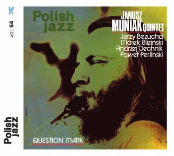 CD Janusz Muniak Quintet: Question Mark