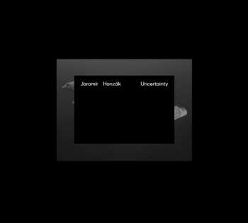 Album Jaromír Honzák: Uncertainty