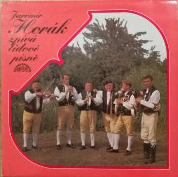 Album Jaromír Horák: Jaromír Horák Zpívá Lidové Písně