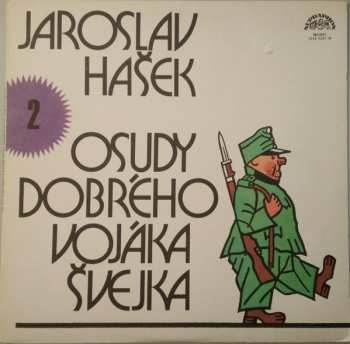LP Jaroslav Hašek: Osudy Dobrého Vojáka Švejka 2