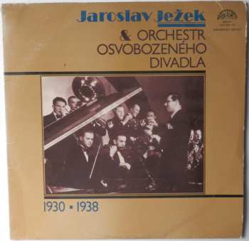 2LP Jaroslav Ježek: Jaroslav Ježek & Orchestr Osvobozeného Divadla (1930 ▪ 1938)