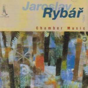 Album Jaroslav Rybář: Chamber Music