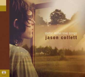 CD Jason Collett: Motor Motel Love Songs