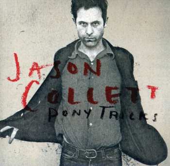 Album Jason Collett: Pony Tricks
