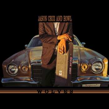 Album Jason Cruz And Howl: Wolves
