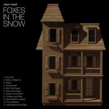 CD Jason Isbell And The 400 Unit: Foxes In The Snow