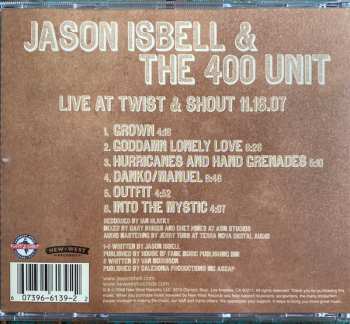 CD Jason Isbell And The 400 Unit: Live At Twist & Shout 11.16.07
