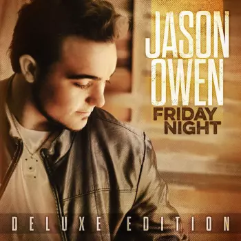 Jason Owen: Friday Night
