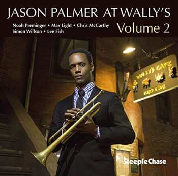 Album Jason Palmer: At Wally's Volume 2