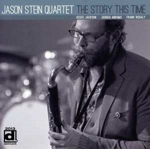CD Jason Stein Quartet: The Story This Time
