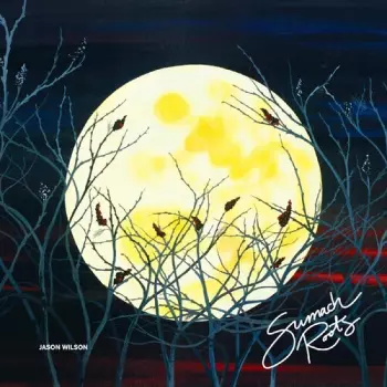 Sumach Roots: Volume Two Of The Valley Road Trilogy