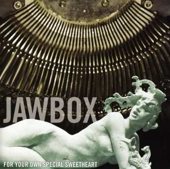 Album Jawbox: For Your Own Special Sweetheart