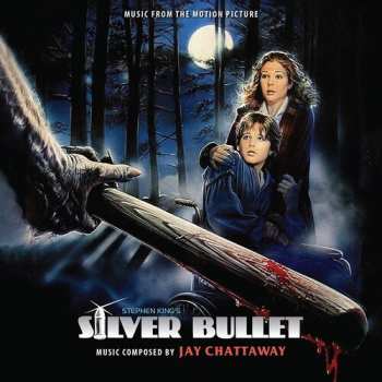 CD Jay Chattaway: Silver Bullet (Music From The Motion Picture)