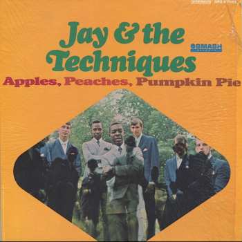 LP Jay & The Techniques: Apples, Peaches, Pumpkin Pie