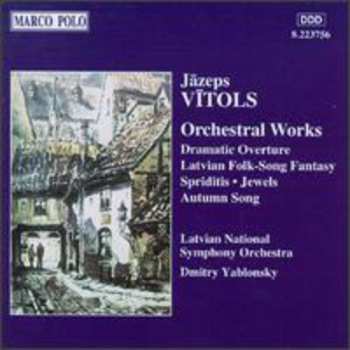 Album Dmitry Yablonsky: Orchestral Works - Dramatic Ouverture / Latvian Folk-Song Fantasy / Spriditis / Jewels / Autumn Song