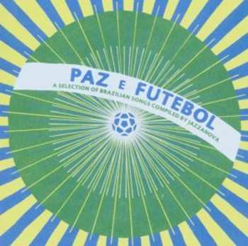 Album Jazzanova: Paz E Futebol (A Selection Of Brazilian Songs)